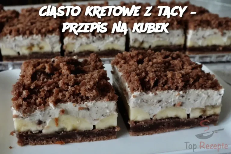 Ciasto kretowe z tacy – przepis na kubek