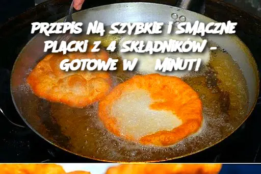 Przepis na Szybkie i Smaczne Placki z 4 Składników – Gotowe w 5 minut!