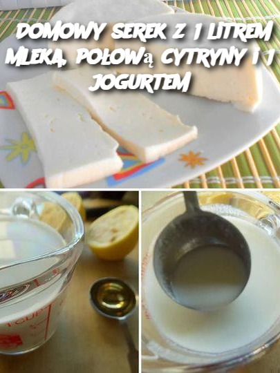 Domowy serek z 1 litrem mleka, połową cytryny i 1 jogurtem