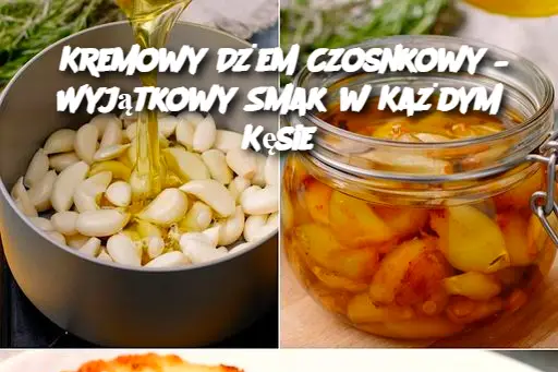 Kremowy Dżem Czosnkowy – Wyjątkowy Smak w Każdym Kęsie