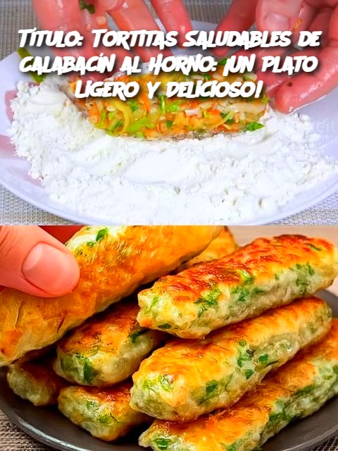 Título: Tortitas Saludables de Calabacín al Horno: ¡Un Plato Ligero y Delicioso!