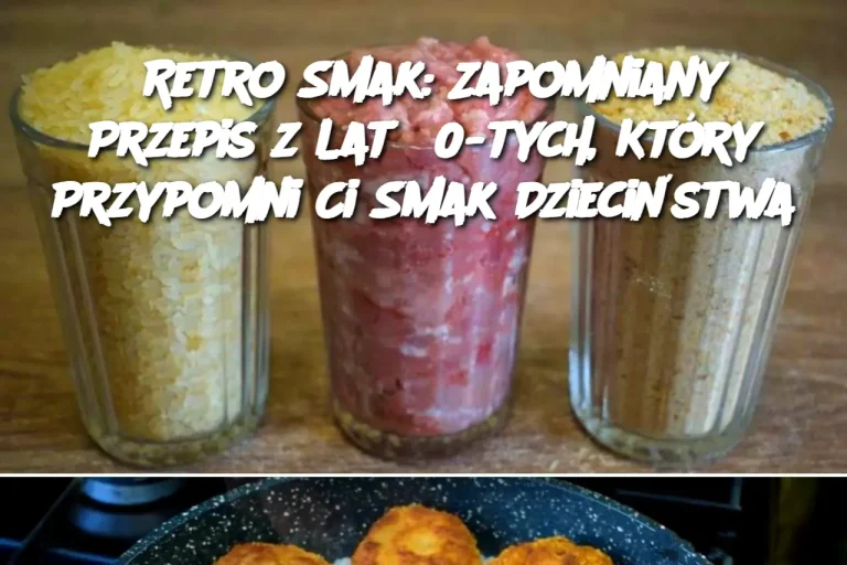 Retro Smak: Zapomniany Przepis z Lat 50-tych, Który Przypomni Ci Smak Dzieciństwa