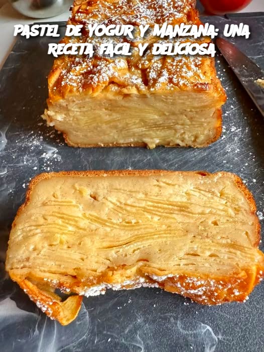 Pastel de Yogur y Manzana: Una receta fácil y deliciosa